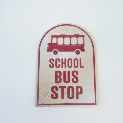 School Bus Stop Sign